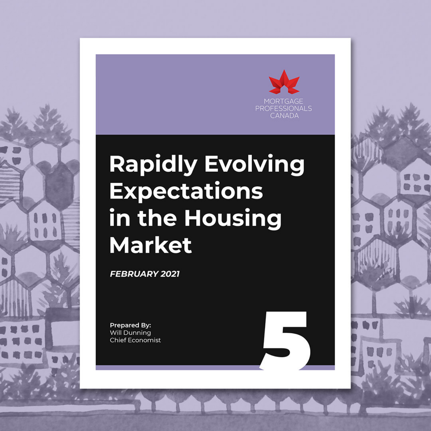 https://mortgageproscan.ca/home/urgent-updates/item/2021/02/10/fifth-rapidly-evolving-expectations-in-the-housing-market-report-released